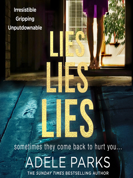 Title details for Lies Lies Lies by Adele Parks - Available